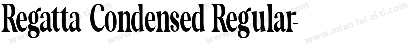 Regatta Condensed Regular字体转换